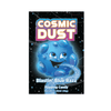 Cosmic Dust - Blastin Blue Razz