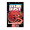 Cosmic Dust - Constellation Cherry